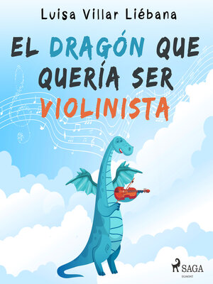 cover image of El dragón que quería ser violinista